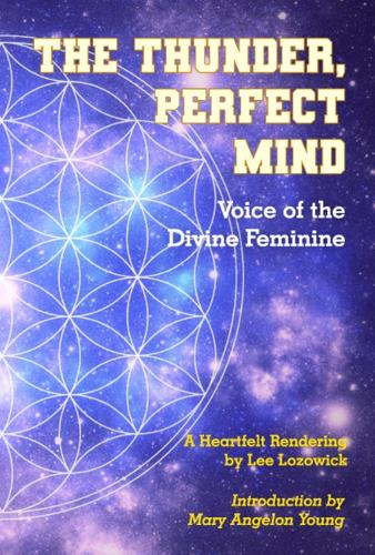 Бумажная книга «The Thunder, Perfect Mind: Voice of the Divine Feminine», автор Ли Лозовик - фото №1