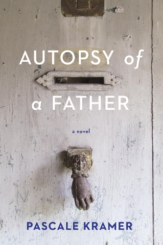Бумажная книга «Autopsy of a Father», автор Паскаль Крамер - фото №1