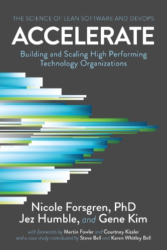 Бумажная книга «Accelerate: The Science of Lean Software and DevOps: Building and Scaling High Performing Technology Organizations», авторов Джин Ким, Джез Хамбл, Николь Форсгрен - фото №1