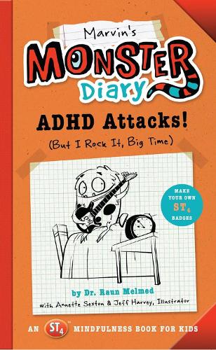 Бумажная книга «Marvin's Monster Diary: ADHD Attacks! (But I Rock It, Big Time)», авторов Аннет Секстон, Джефф Харви, Раун Мельмед - фото №1