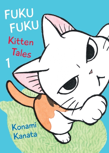 Бумажная книга «Fukufuku: Kitten Tales, 1», автор Конами Каната - фото №1