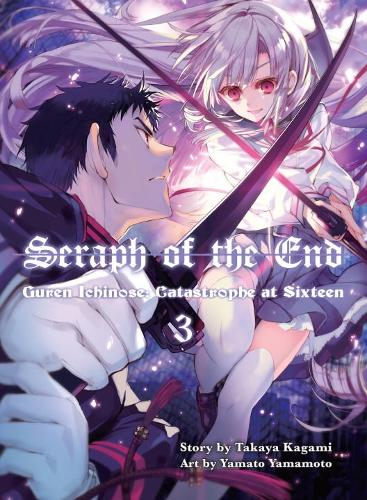 Бумажная книга «Seraph of the End 3: Guren Ichinose: Catastrope at Sixteen (novel)», автор Такая Кагами - фото №1