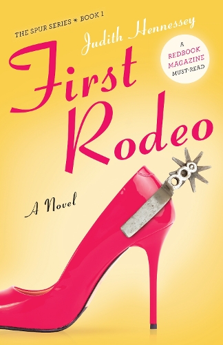 Бумажная книга «First Rodeo: A Novel», автор Джудит Хеннесси - фото №1