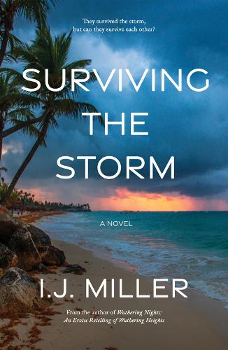 Паперова книга «Surviving the Storm: A Novel», автор И. Дж. Міллер - фото №1
