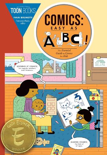 Бумажная книга «Comics: Easy as ABC: The Essential Guide to Comics for Kids», автор Иван Брунетти - фото №1