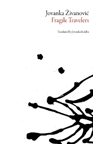 Паперова книга «Fragile Travelers», автор Йованка Жіванович - фото №1