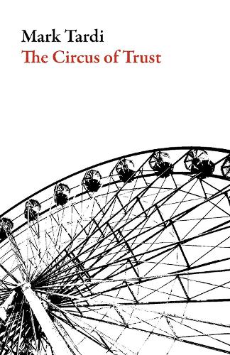 Бумажная книга «The Circus of Trust», автор Марк Тарди - фото №1