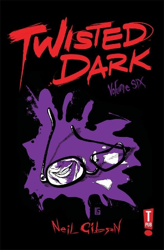 Бумажная книга «Twisted Dark Volume 6», автор Нил Гибсон - фото №1
