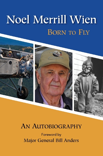 Паперова книга «Noel Merrill Wien: Born to Fly», автор Ноель Меррілл Він - фото №1