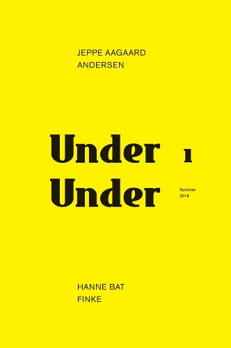 Бумажная книга «Under Under:  Jeppe Aagaard Andersen - Hane Bat Finke», авторов Ханна Бат Финке, Джеппе Аагаард Андерсен, Луис Кальехас - фото №1