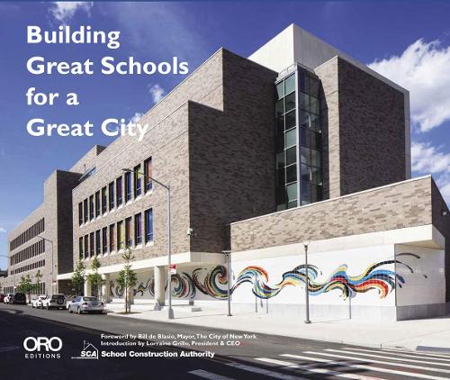 Бумажная книга «Building Great Schools for a Great City», авторов Эбигейл Стерджес, Джулия Ван Ден Хаут, Управление по строительству школ - фото №1