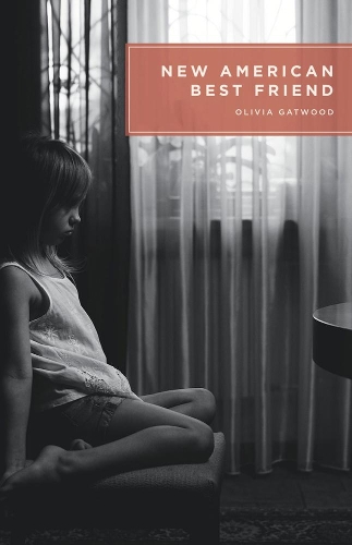 Паперова книга «New American Best Friend», автор Олівія Гатвуд - фото №1