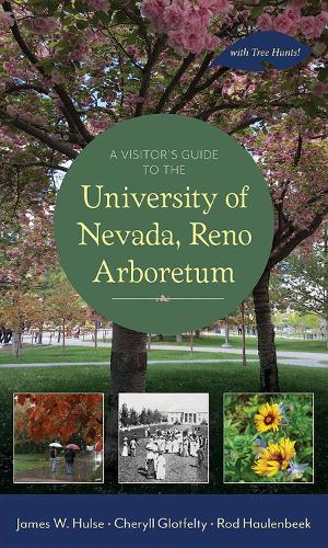 Бумажная книга «A Visitor's Guide to the University of Nevada, Reno Arboretum», автор Шерил Глотфелти - фото №1