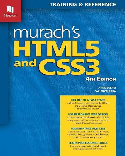 Бумажная книга «Murach's HTML5 and CSS3, 4th Edition», авторов Энн Боэм, Зак Рувалькаба - фото №1