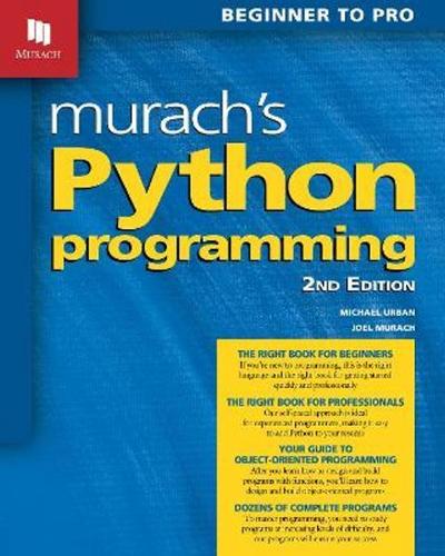 Бумажная книга «Murach's Python Programming (2nd Edition)», авторов Джоэл Мурах, Майкл Урбан - фото №1