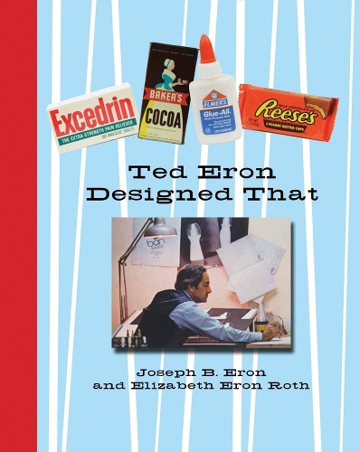 Паперова книга «Ted Eron Designed That», авторів Елізабет Ерон Рот, Джозеф Б. Эрон - фото №1