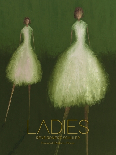 Бумажная книга «Ladies», автор Рене Ромеро Шулер - фото №1
