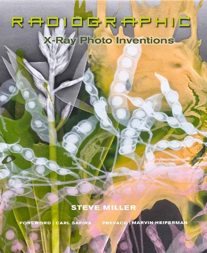 Паперова книга «Radiographic: X-Ray Photo Inventions», автор Стів Міллер - фото №1
