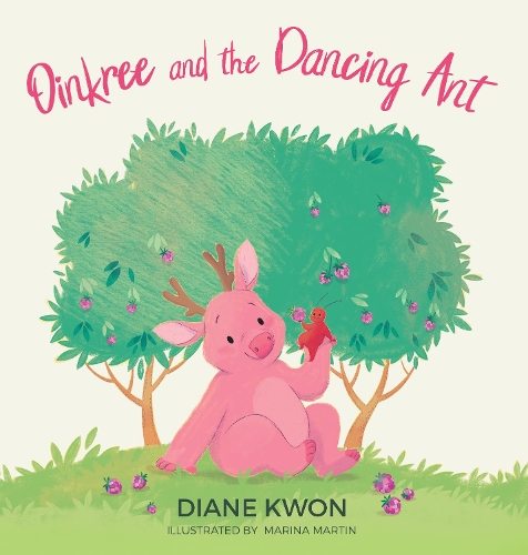Паперова книга «Oinkree and the Dancing Ant», автор Діана Квон - фото №1