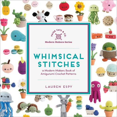 Бумажная книга «Whimsical Stitches: A Modern Makers Book of Amigurumi Crochet Patterns», автор Лорен Эспи - фото №1