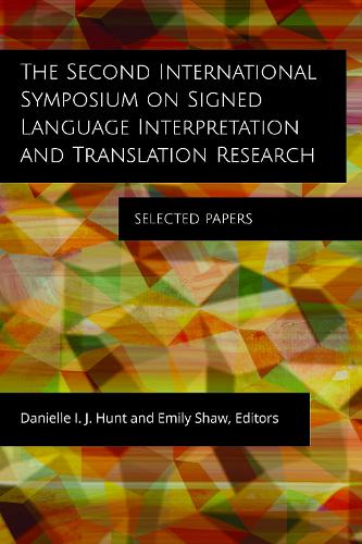 Бумажная книга «The Second International Symposium on Signed Lan – Selected Papers», авторов Даниэль И. Дж. Хант, Эмили Шоу - фото №1