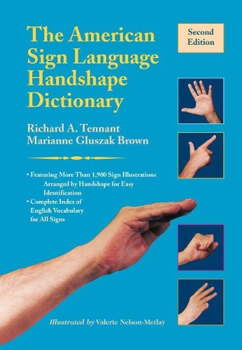 Бумажная книга «The American Sign Language Handshape Dictionary», авторов Марианна Глуша Браун, Ричард А. Теннант, Валери Нельсон-Метлей - фото №1