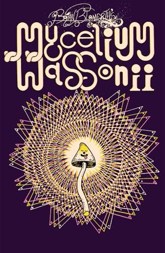 Бумажная книга «Brian Blomerth's Mycelium Wassonii», автор Брайан Бломерт - фото №1
