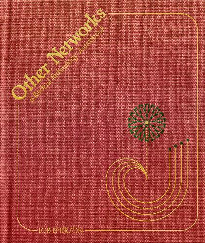 Паперова книга «Other Networks: A Radical Technology Sourcebook», автор Лорі Емерсон - фото №1