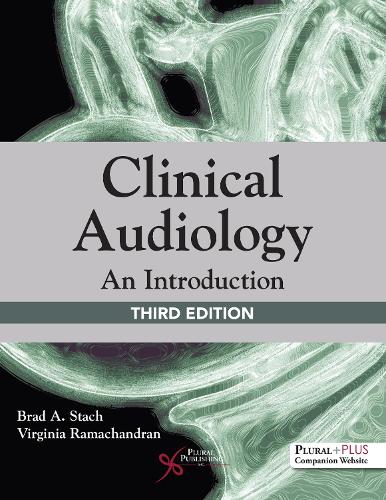 Бумажная книга «Clinical Audiology: An Introduction», автор Брэд А. Стах - фото №1