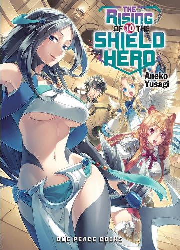Паперова книга «The Rising Of The Shield Hero Volume 10: Light Novel», автор Юсагі Анеко - фото №1