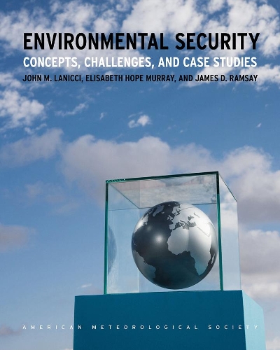 Паперова книга «Environmental Security – Concepts, Challenges, and Case Studies», авторів Елізабет Хоуп Мюррей, Джеймс Д. Рамзі, Джеймс Рамзі, Джон Ланіччі - фото №1