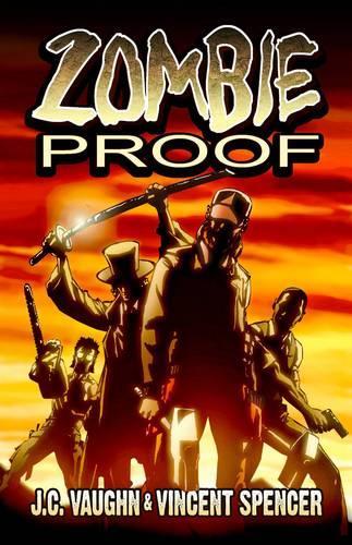 Паперова книга «Zombie Proof Volume 1», автор Дж. C. Вон - фото №1