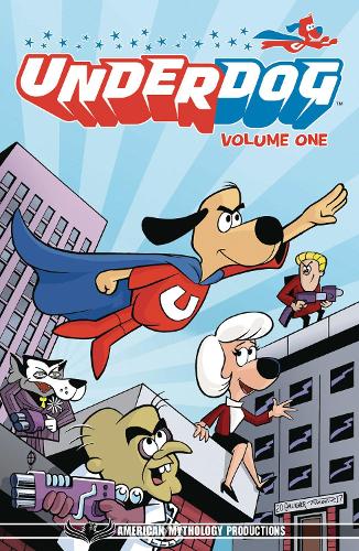 Бумажная книга «Underdog Have No Fear Volume 1 TPB», авторов Баттон Лэш, Джеймс Кухорик, Патрик Шэнд - фото №1