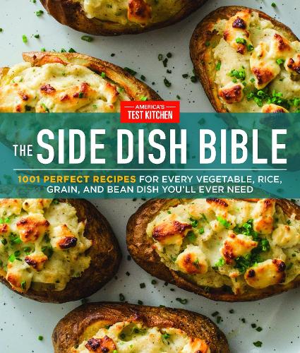 Бумажная книга «The Side Dish Bible: 1001 Perfect Recipes for Every Vegetable, Rice, Grain, and Bean Dish You Will Ever Need», автор America's Test Kitchen - фото №1