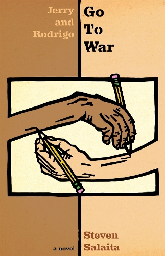 Бумажная книга «Jerry and Rodrigo Go to War: A Novel», автор Стивен Салайта - фото №1
