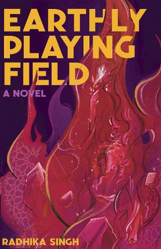 Paper book «Earthly Playing Field: A Novel», author Radhika Singh - фото №1