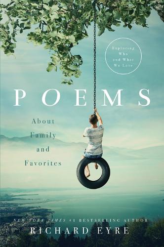 Бумажная книга «Poems: About Family and Favorites: Exploring Who and What We Love», автор Ричард Эйр - фото №1