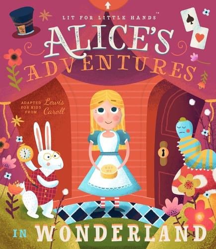 Бумажная книга «Lit for Little Hands: Alice's Adventures in Wonderland», авторов Брук Джорден, Льюис Кэрролл - фото №1