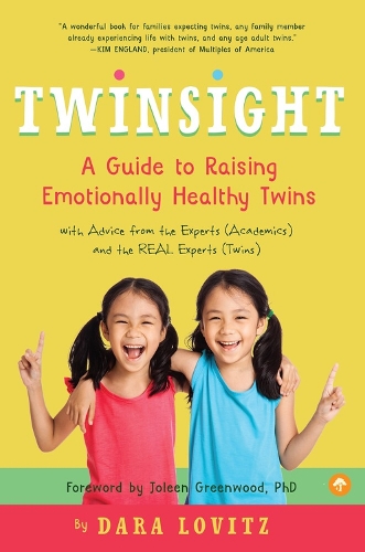 Бумажная книга «Twinsight: A Guide to Raising Emotionally Healthy Twins with Advice from the Experts (Academics) and the REAL Experts (Twins)», автор Дара Ловитц - фото №1