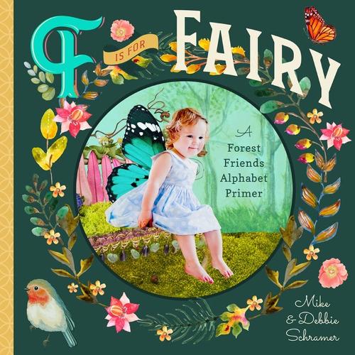 Паперова книга «F Is for Fairy: A Forest Friends Alphabet Primer», авторів Деббі Шремер, Майк Шрамер - фото №1
