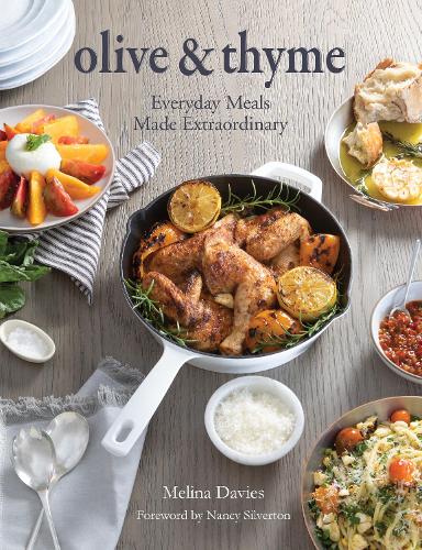 Бумажная книга «Olive & Thyme: Everyday Meals Made Extraordinary», автор Мелина Дэвис - фото №1