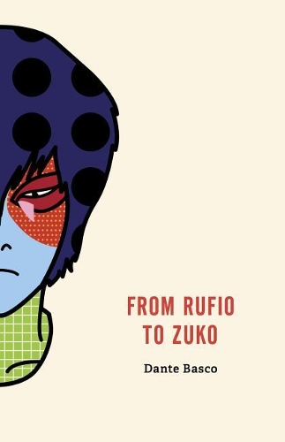 Паперова книга «From Rufio to Zuko: Fire Nation Edition», автор Данте Баско - фото №1