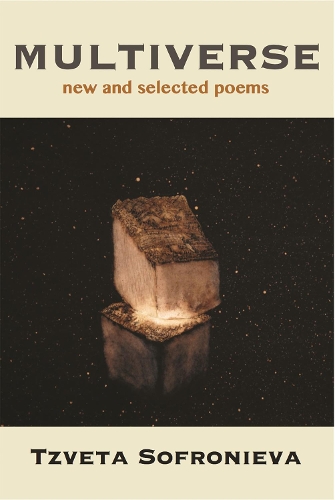 Бумажная книга «Multiverse: New and Selected Poems: New and Selected Poems», автор Цвета Софрониева - фото №1