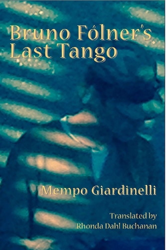 Бумажная книга «Bruno Folner's Last Tango», автор Мемпо Джардинелли - фото №1