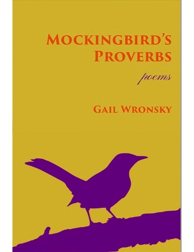 Бумажная книга «Mockingbird's Proverbs», автор Гейл Вронски - фото №1