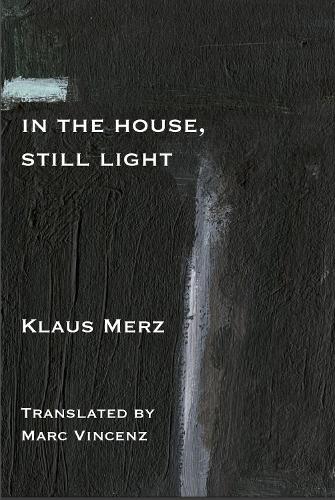 Паперова книга «Still Some Light in the House», автор Клаус Мерц - фото №1