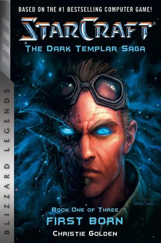 Бумажная книга «StarCraft: The Dark Templar Saga: Firstborn: Book One», автор Кристи Голден - фото №1