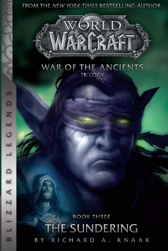 Бумажная книга «WarCraft: War of The Ancients # 3: The Sundering: The Sundering», автор Ричард А. Нак - фото №1