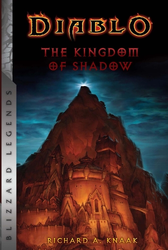 Бумажная книга «Diablo: The Kingdom of Shadow», автор Ричард А. Нак - фото №1