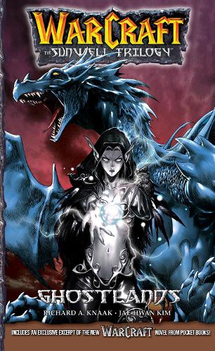Бумажная книга «WarCraft:The Sunwell Trilogy #3: Ghostlands», авторов Ким Чжэ Хван, Ричард А. Нак - фото №1